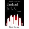 Undead In L.A.: A Comedy