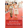 Joyful Solitude