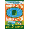 Mother Ocean Father Nation