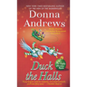 Duck the Halls: A Meg Langslow Mystery