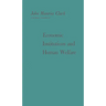 Economic Institutions and Human Welfare