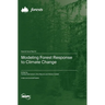 Modeling Forest Response to Climate Change