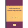 Congress Versus the Supreme Court, 1957-1960