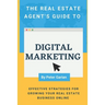 The Real Estate Agent's Guide to Digital Marketing
