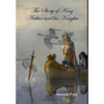 The Story of King Arthur and his Knights
