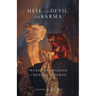 Hell, the Devil, and Karma: Secret Knowledge in Dante's Inferno