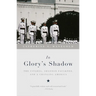 In Glory's Shadow: The Citadel, Shannon Faulkner, and a Changing America
