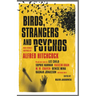 Birds, Strangers and Psychos: New Stories Inspired by Alfred Hitchcock