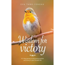 Wisdom for Victory