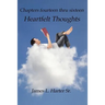 Heartfelt Thoughts: Chapters Fourteen thru Sixteen