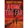 A Line Too Far: Australia Under Attack
