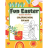 FUN EASTER Basket Stuffer Coloring Book for KIDS: EASTER IS COMING