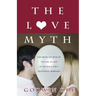 The Love Myth
