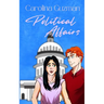 Political Affairs: A Contemporary Romance Novel