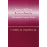 Love of Self and Love of God in Thirteenth-Century Ethics