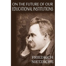 On the Future of Our Educational Institutions