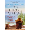 The First Shot - A Prequel to The Last Mrs. Parrish