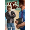 Trust Me