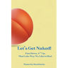 Let's Get Naked!: Face Down, Ass Up, That's the Way We Like to Heal