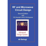RF and Microwave Circuit Design: Updated and Revised with 100 Keysight (ADS) Workspaces