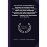 The Domestic Encyclopaedia, or, A Dictionary of Facts and Useful Knowledge: Comprehending a Concise View of the Latest Discoveries, Inventions, and Im