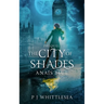 The City of Shades: Anaïs Blue Prequel