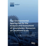 Geo-Environmental Approaches for the Analysis and Assessment of Groundwater Resources at Catchment-Scale