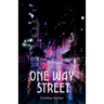 One Way Street