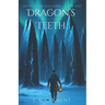 The Dragon's Teeth