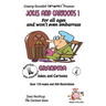 Jokes and Cartoons 1 -- for All Ages and won't even embarrass Grandma: in Black + White