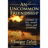 An Uncommon Friendship