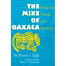 The Mixe of Oaxaca: Religion, Ritual, and Healing