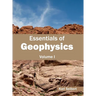 Essentials of Geophysics: Volume I
