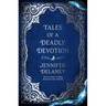 Tales of a Deadly Devotion