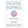 Digital Empires: The Global Battle to Regulate Technology