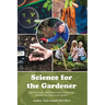 Science for the Gardener