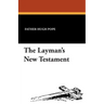 The Layman's New Testament