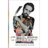 Lin-Manuel Miranda: The Education of an Artist