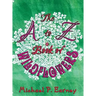 The A to Z Book of Wildflowers