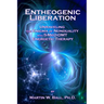 Entheogenic Liberation: Unraveling the Enigma of Nonduality with 5-MeO-DMT Energetic Therapy