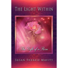 The Light Within: The Gift of a Rose