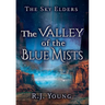 The Valley of the Blue Mists