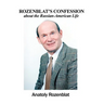 Rozenblat's Confession about the Russian-American Life