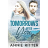 The Tomorrows After You: A Small-Town Suspense Romance