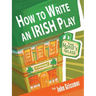 How to Write an Irish Play