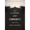 Lost Classroom, Lost Community: Catholic Schools' Importance in Urban America