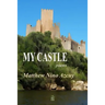 My Castle: Poems