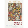 Saints of Hysteria: A Half-Century of Collaborative American Poetry