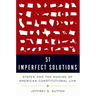 51 Imperfect Solutions: States and the Making of American Constitutional Law