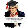CHSPE Math Practice Test Study Guide: 250 Math Questions for the California High School Proficiency Examination